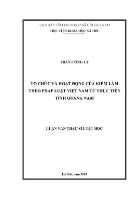 Tổ chức và hoạt động của kiểm lâm theo pháp luật việt nam từ thực tiễn tỉnh quảng nam