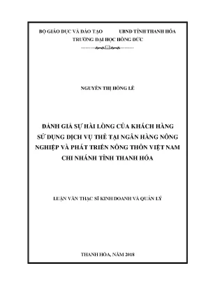 Đánh giá sự hài lòng của khách hàng sử dụng dịch vụ thẻ tại ngân hàng nông nghiệp và phát triển nông thôn việt nam chi nhánh tỉnh thanh hóa