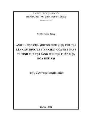 Luận văn thạc sĩ ảnh hưởng của một số điều kiện chế tạo lên cấu trúc và tính chất của hạt nano từ tính chế tạo bằng phương pháp điện hóa siêu âm