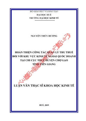 Luận văn hoàn thiện công tác quản lý thu thuế đối với khu vực kinh tế ngoài quốc doanh tại chi cục thuế huyện chợ gạo tỉnh tiền giang