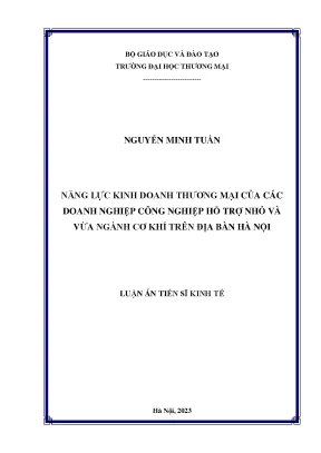 Năng lực kinh doanh thương mại của các doanh nghiệp công nghiệp hỗ trợ nhỏ và vừa ngành cơ khí trên địa bàn hà nội
