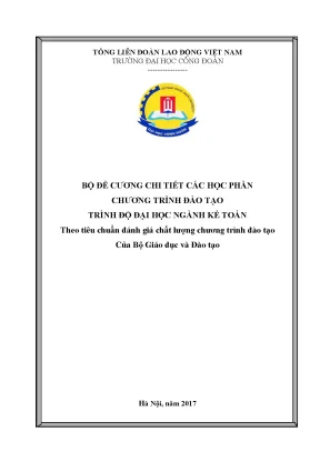 Luận văn thạc sĩ bộ đề cương chi tiết các học phần chương trình đào tạo trình độ đại học ngành kế toán