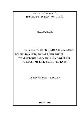 Đánh giá tác động của quá trình chuyển đổi mục đích sử dụng đất nông nghiệp tới chất lượng cuộc sống của người dân tại huyện mê linh thành phố hà nội vnu lvts004