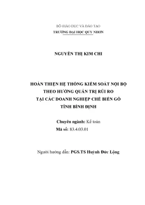 Luận văn hoàn thiện hệ thống kiểm soát nội bộ theo hướng quản trị rủi ro tại các doanh nghiệp chế biến gỗ tỉnh bình định