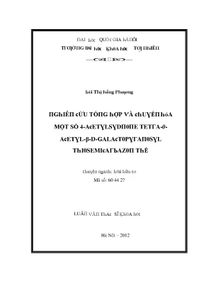 Luận văn thạc sĩ nghiên cứu tổng hợp và chuyển hóa một số 4 acetylsydnone tetra o acetyl β d galactopyranosyl thiosemicarbazon thế vnu lvts08w