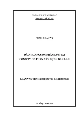 Luận văn đào tạo nguồn nhân lực tại công ty cổ phần xây dựng đăk lăk