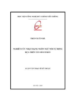 Luận văn nghiên cứu nhận dạng ngôn ngữ nói tự động dựa trên tần số cơ bản