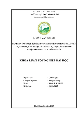 Luận văn đánh giá các hoạt động khuyến nông trong chuyển giao tiến bộ khoa học kỹ thuật về trồng trọt tại xã bình long huyện võ nhai tỉnh thái nguyên