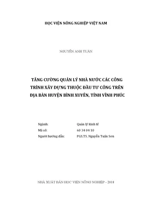 Luận văn tăng cường quản lý nhà nước các công trình xây dựng thuộc đầu tư công trên địa bàn huyện bình xuyên tỉnh vĩnh phúc