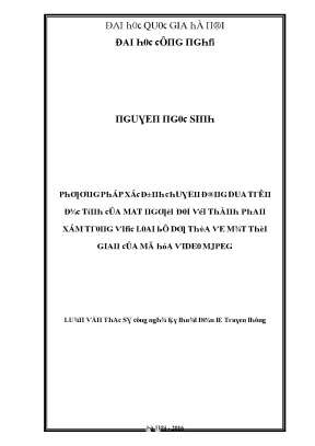 Luận văn phương pháp xác định chuyển động dựa trên đặc tính của mắt người đối với thành phần xám trong việc loại bỏ dư thừa về mặt thời gian của mã hóa video mjpeg