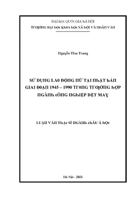 Luận văn thạc sĩ sử dụng lao động nữ tại nhật bản giai đoạn 1945 1990 trong trường hợp ngành công nghiệp dệt may vnu lvts10