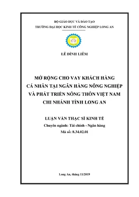 Luận văn mở rộng cho vay khách hàng cá nhân tại ngân hàng nông nghiệp và phát triển nông thôn việt nam chi nhánh tỉnh long an