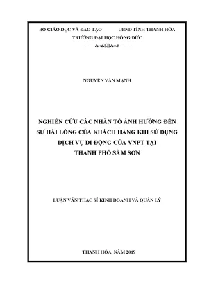 Nghiên cứu các nhân tố ảnh hưởng đến sự hài lòng của khách hàng khi sử dụng dịch vụ di động của vnpt tại thành phố sầm sơn