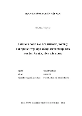Luận văn đánh giá công tác bồi thường hỗ trợ tái định cư tại một số dự án trên địa bàn huyện tân yên tỉnh bắc giang