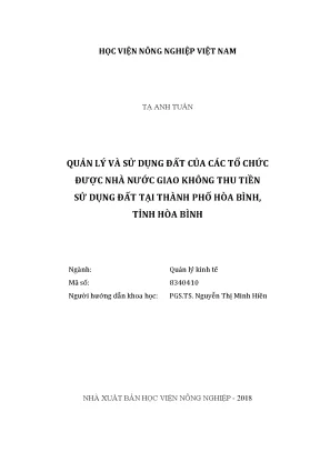Luận văn quản lý và sử dụng đất của các tổ chức được nhà nước giao không thu tiền sử dụng đất tại thành phố hòa bình tỉnh hòa bình