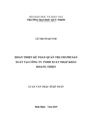 Luận văn hoàn thiện kế toán quản trị chi phí sản xuất tại công ty xuất nhập khẩu hoàn thiện