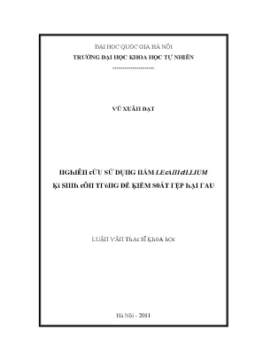 Luận văn thạc sĩ nghiên cứu sử dụng nấm lecanicillium kí sinh côn trùng đề kiểm soát rệp hại rau vnu lvts09
