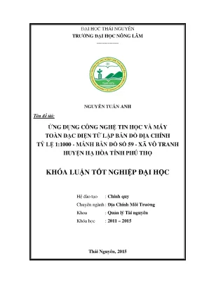 Luận văn ứng dụng công nghệ tin học và máy toàn đạc điện tử lập bản đồ địa chính tỷ lệ 1 1000 mảnh bản đồ số 59 xã vô tranh huyện hạ hòa tỉnh phú thọ