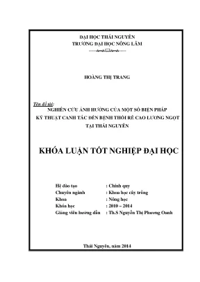 Luận văn nghiên cứu ảnh hưởng của một số biện pháp kỹ thuật canh tác đến bệnh thối rễ cao lương ngọt tại thái nguyên