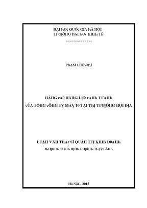 Luận văn nâng cao năng lực cạnh tranh của tổng công ty may 10 tại thị trường nội địa