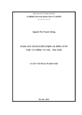 Luận văn thạc sĩ đánh giá tài nguyên nước các sông suối lưu vực sông vu gia thu bồn vnu lvts004