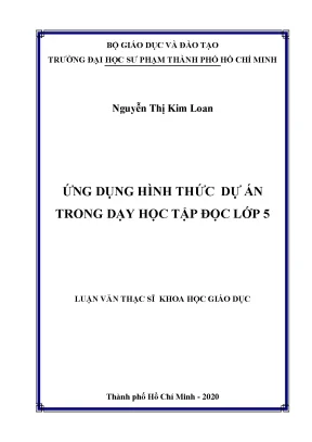 Luận văn ứng dụng hình thức dự án trong dạy học tập đọc lớp 5