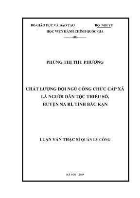 Luận văn chất lượng đội ngũ công chức xã là người dân tộc thiểu số huyện na rì tỉnh bắc kạn