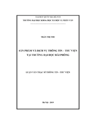 Luận văn ths sản phẩm và dịch vụ thông tin thư viện tại trường đại học hải phòng