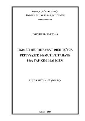 Luận văn thạc sĩ nghiên cứu tính chất điện tử của perovskite bismuth titanate pha tạp kim loại kiềm vnu lvts08w