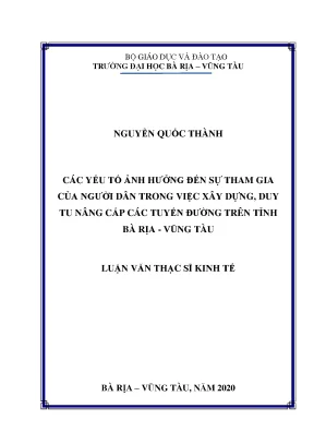 Luận văn các yếu tố ảnh hưởng đến sự tham gia của người dân trong việc xây dựng duy tu nâng cấp các tuyến đường trên tỉnh bà rịa vũng tàu