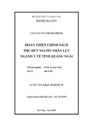 Luận văn hoàn thiện chính sách thu hút nguồn nhân lực ngành y tế tỉnh quảng ngãi