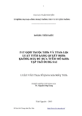 Luận văn rút gọn thuộc tính và trích lọc luật trên bảng quyết định không đầy đủ dựa trên mô hình tập thô dung sai