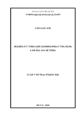 Luận văn thạc sĩ nghiên cứu tổng hợp lignosulfonat ứng dụng làm phụ gia bê tông vnu lvts08w
