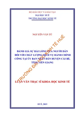 Luận văn đánh giá sự hài lòng của người dân đối với chất lượng dịch vụ hành chính công tại ủy ban nhân dân huyện cái bè tỉnh tiền giang