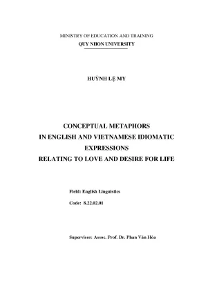 Luận văn conceptual metaphors in english and vietnamese idioms relating to love and desire for life