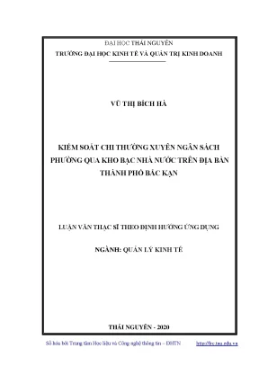 Luận văn quản lý kinh tế kiểm soát chi thường xuyên ngân sách phường qua kho bạc nhà nước trên địa bàn thành phố bắc kạn
