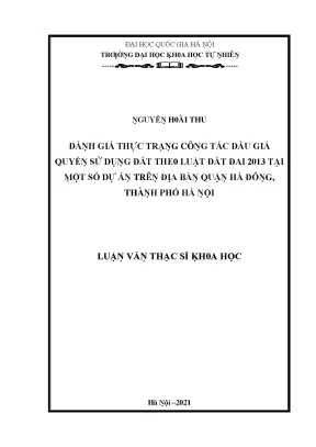 Luận văn thạc sĩ đánh giá thực trạng công tác đấu giá quyền sử dụng đất theo luật đất đai 2013 tại một số dự án trên địa bàn quận hà đông thành phố hà nội