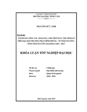Luận văn đánh giá công tác giao đất cho thuê đất thu hồi đất trên địa bàn phường phan đình phùng tp thái nguyên tỉnh thái nguyên giai đoạn 2011 2013