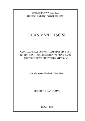 Luận văn nâng cao chất lượng thẩm định tín dụng khách hàng doanh nghiệp tại ngân hàng tmcp đầu tư và phát triển việt nam