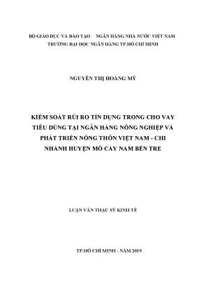 Luận văn kiểm soát rủi ro tín dụng trong cho vay tiêu dùng tại ngân hàng nông nghiệp và phát triển nông thôn việt nam chi nhánh huyện mỏ cày nam bến tre