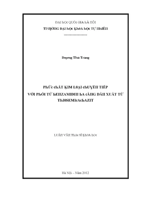 Luận văn thạc sĩ phức chất kim loại chuyển tiếp với phối tử benzamidin ba càng dẫn xuất từ thiosemcacbazit vnu lvts08w