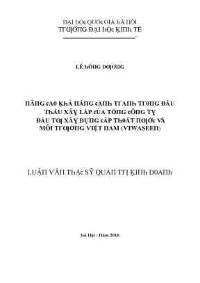Luận văn nâng cao khả năng cạnh tranh trong đấu thầu xây lắp của tổng công ty đầu tư xây dựng cấp thoát nước và môi trường việt nam viwaseen
