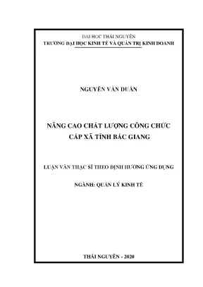 Luận văn quản lý kinh tế nâng cao chất lượng công chức cấp xã ở tỉnh bắc giang