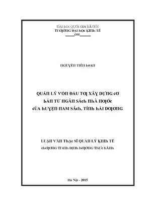 Luận văn quản lý vốn đầu tư xây dựng cơ bản từ ngân sách nhà nước của huyện nam sách tỉnh hải dương