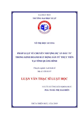 Luận văn pháp luật về chuyển nhượng dự án đầu tư trong kinh doanh bất động sản từ thực tiễn tại tỉnh quảng bình