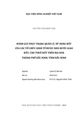 Luận văn đánh giá thực trạng quản lý sử dụng đất của các tổ chức kinh tế được nhà nước giao đất cho thuê đất trên địa bàn thành phố bắc ninh tỉnh bắc ninh
