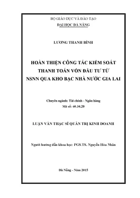 Luận văn hoàn thiện công tác kiểm soát thanh toán vốn đầu tư nsnn qua kho bạc nhà nước gia lai