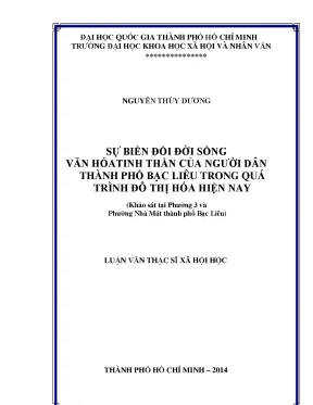 Sự biến đổi đời sống văn hóa tinh thần của người dân thành phố bạc liêu trong quá trình đô thị hóa hiện nay khảo sát tại phường 3 và phường nhà mát thành phố bạc liêu luận văn thạc