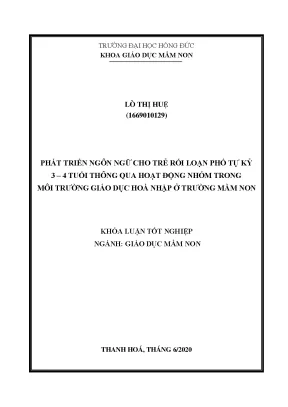 Phát triển ngôn ngữ cho trẻ rối loạn phổ tự kỷ 3 4 tuổi thông qua hoạt động nhóm trong môi trường giáo dục hoà nhập ở trường mầm non