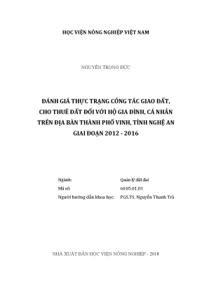 Luận văn đánh giá thực trạng công tác giao đất cho thuê đất đối với hộ gia đình cá nhân trên địa bàn thành phố vinh tỉnh nghệ an giai đoạn 2012 2016